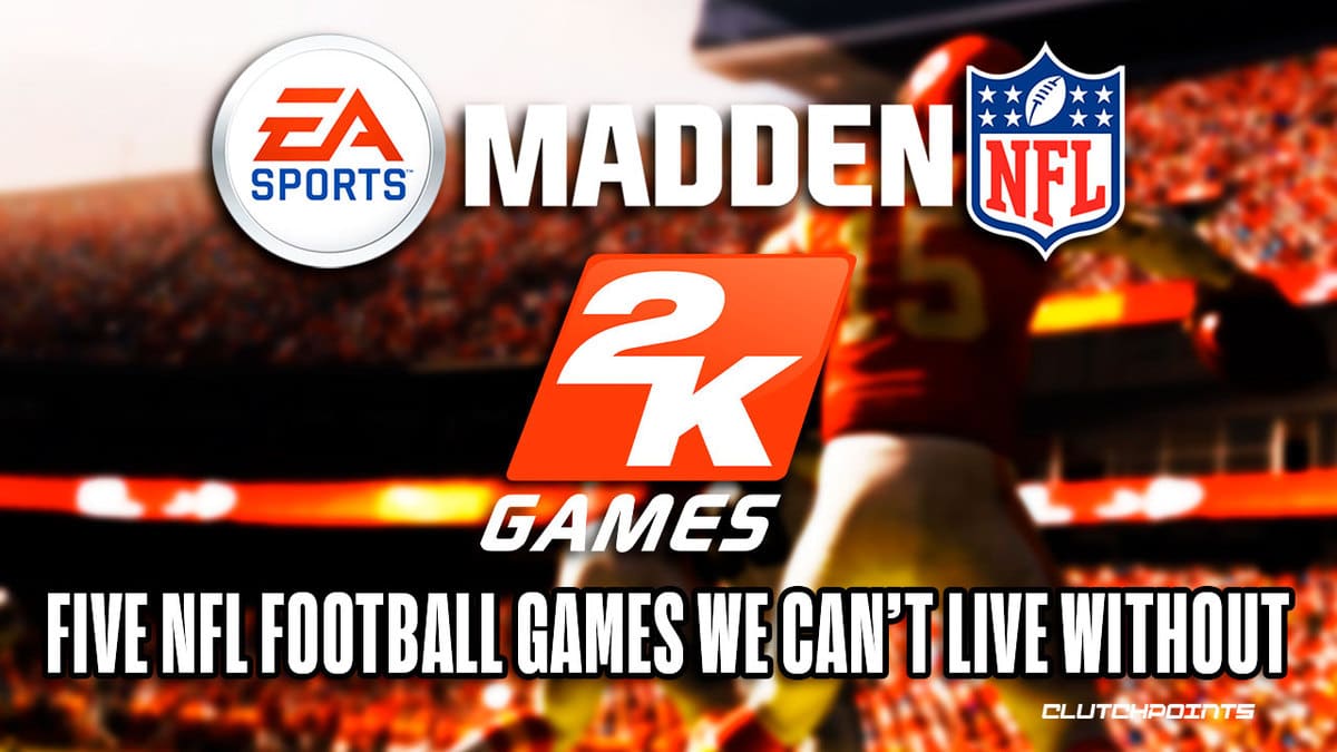 Top 5 NFL Games We Can't Live Without