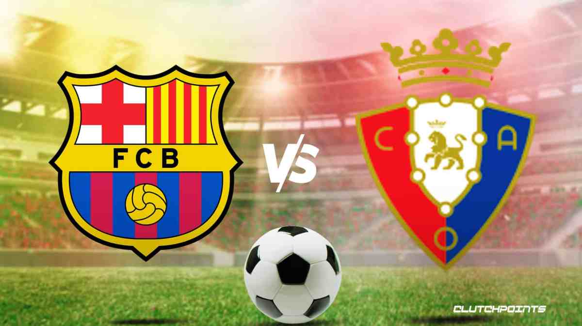 La Liga Odds: Barcelona vs Osasuna prediction, pick, how to watch - 5/2/2023