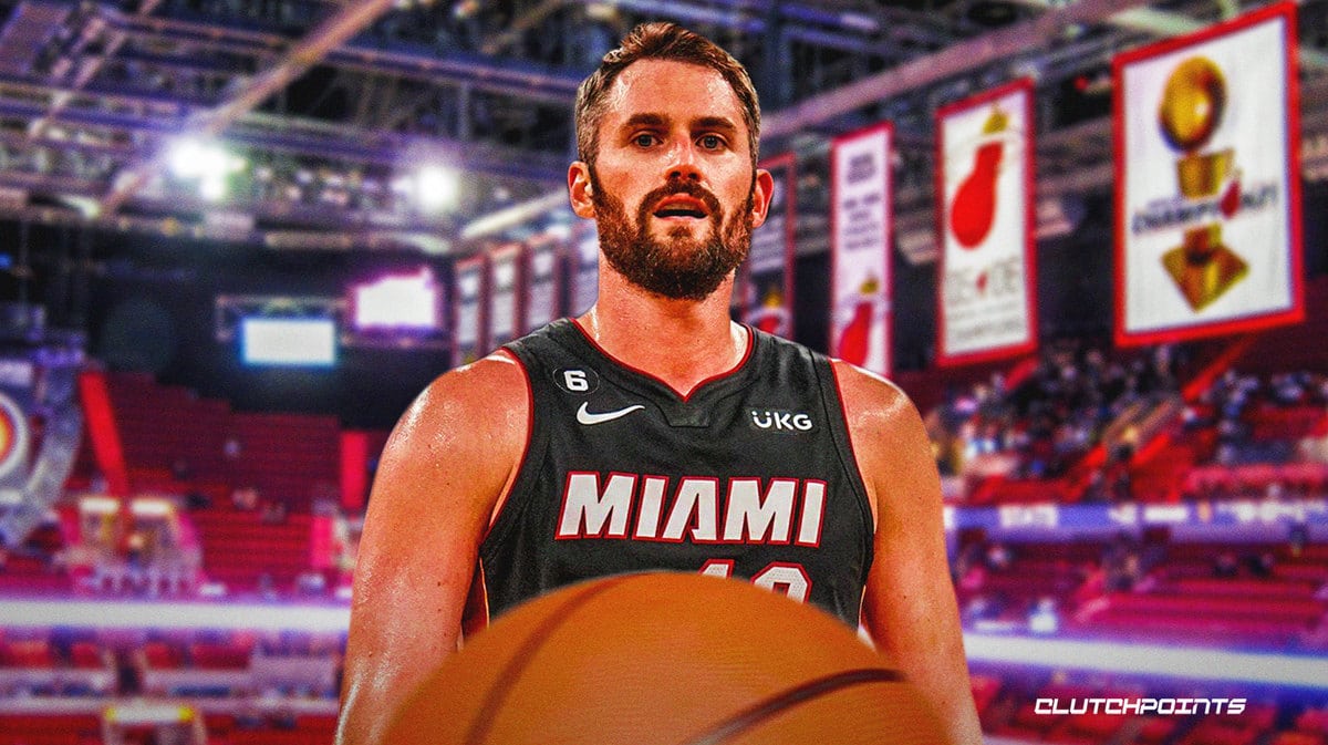 Miami Heat, Kevin Love
