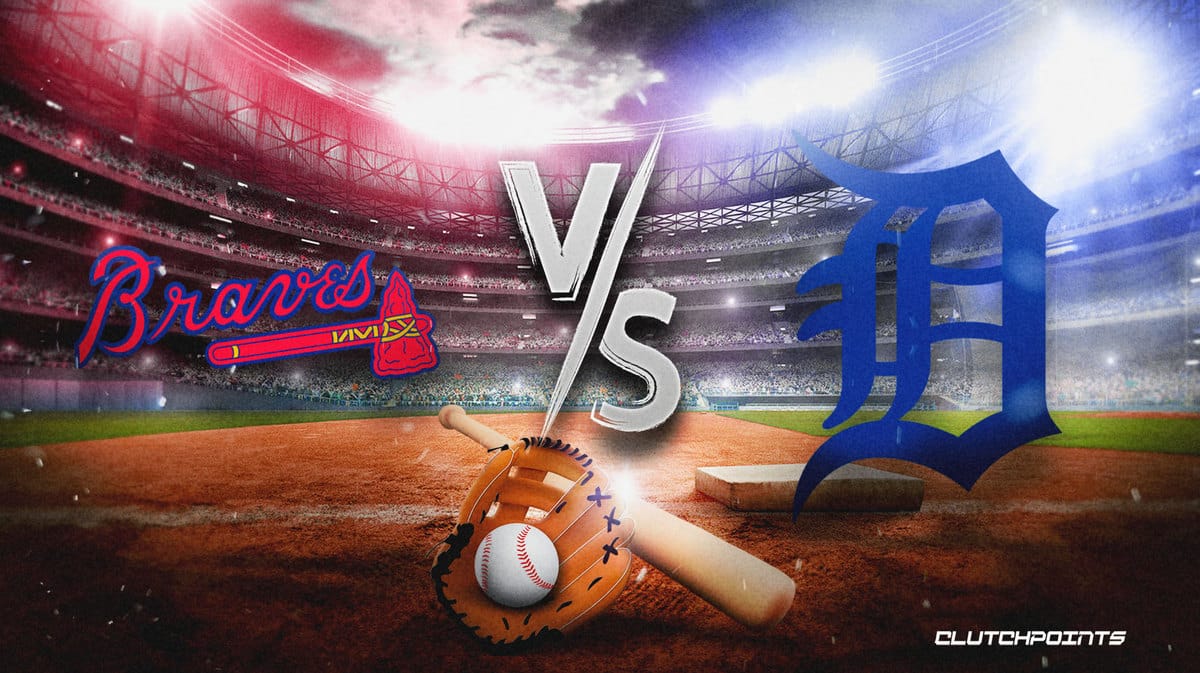 Braves tigers, Braves tigers prediction, Braves tigers pick, Braves tigers odds, Braves tigers how to watch