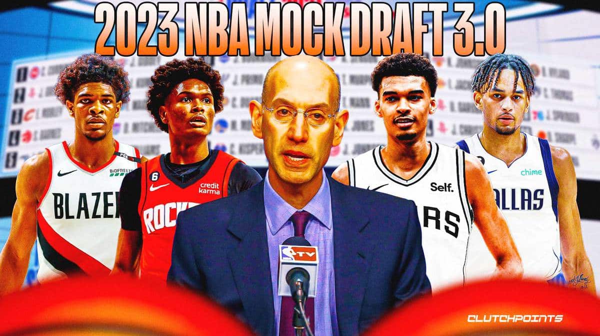 2023 NBA Mock Draft 3.0: Week Before Draft Edition