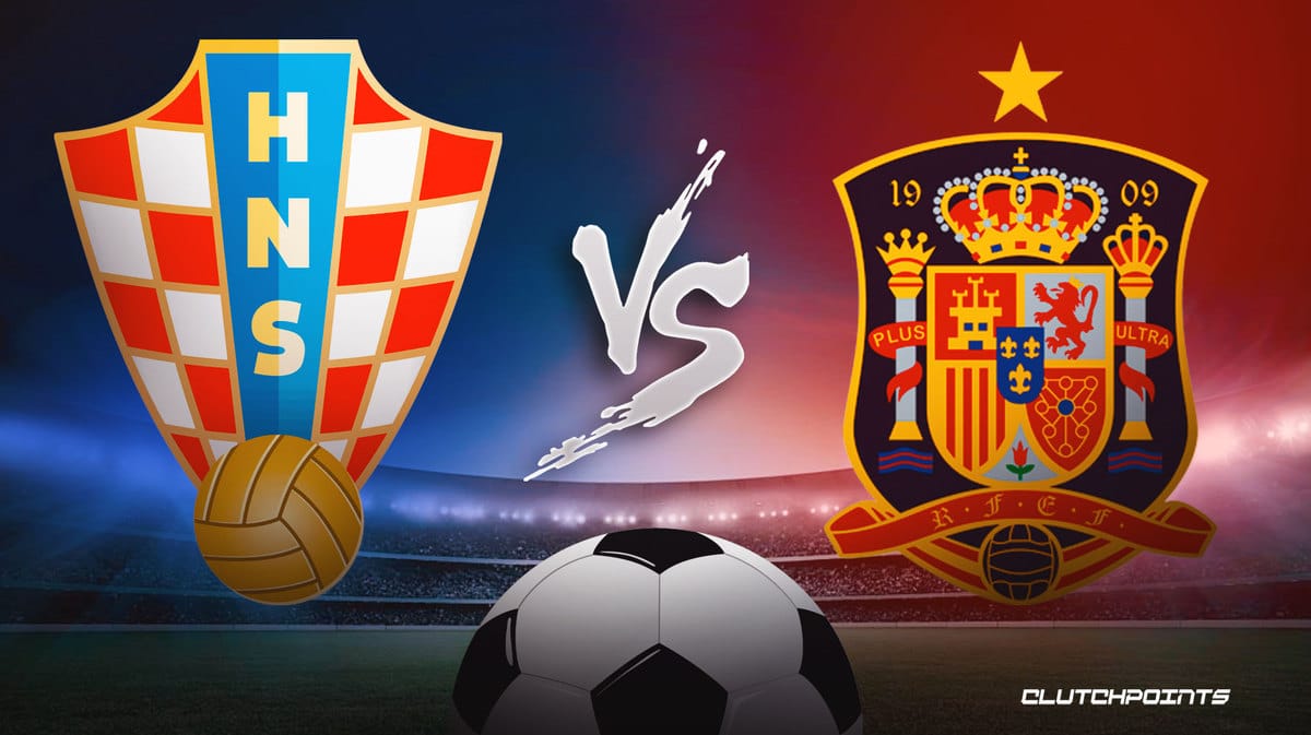 Croatia Vs Spain Prediction Odds Pick How To Wathc 