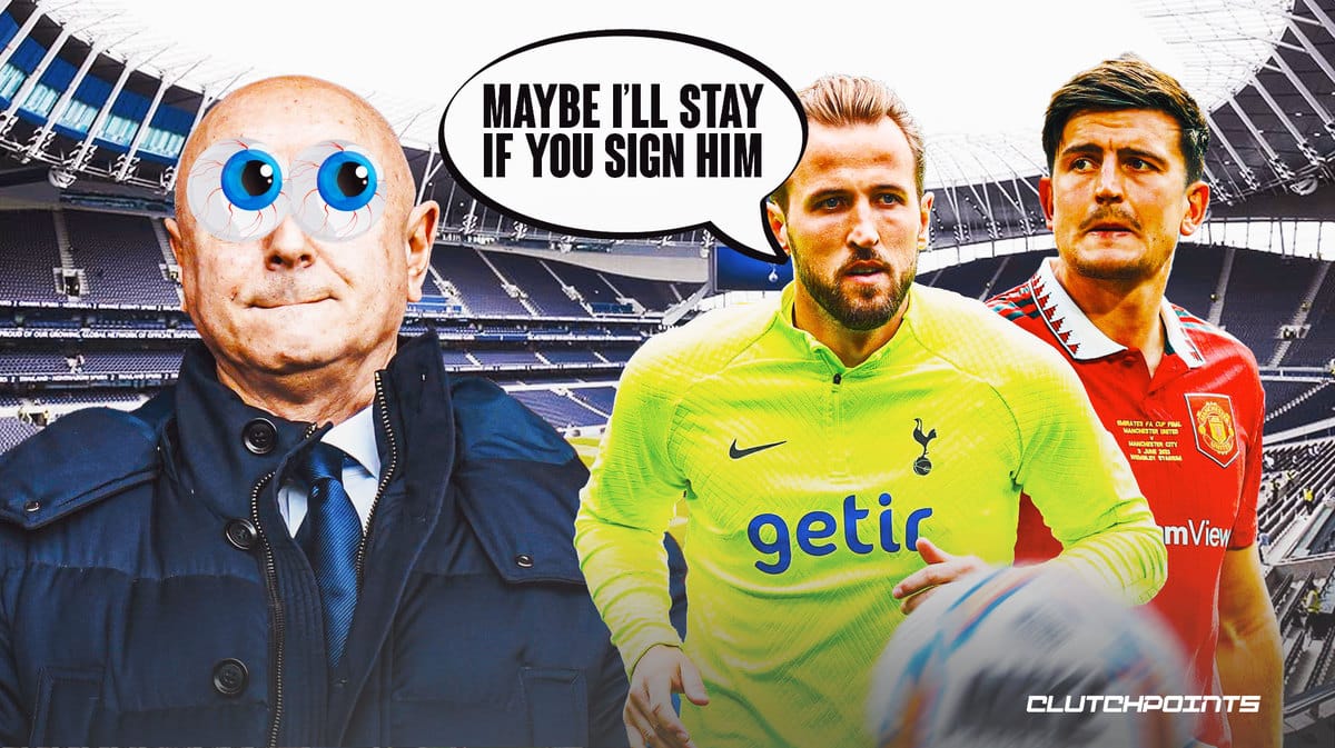 Daniel Levy, Tottenham, Manchester United, Harry Kane, Harry Maguire