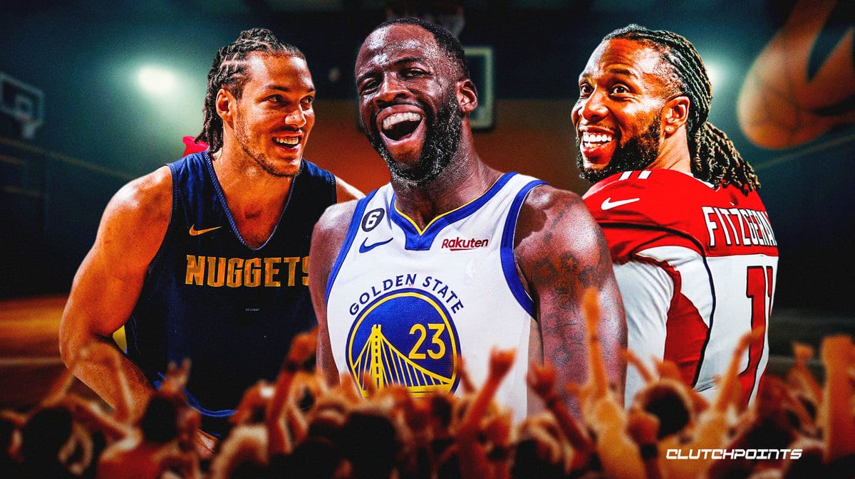 Draymond Green, Larry Fitzgerald, Aaron Gordon, Golden State Warriors