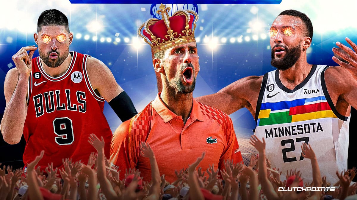 Rudy Gobert, Nikola Vucevic, Bogdan Bogdanovic, Novak Djokovic, French Open