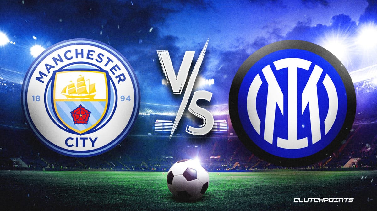 Man CityInter Milan prediction, odds, pick, how to watch