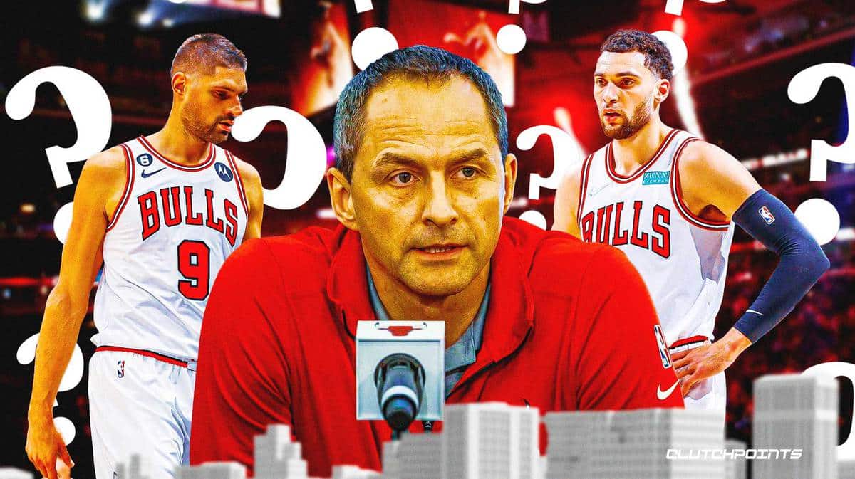 Bulls, Arturas Karnisovas, Zach LaVine, Nikola Vucevic, DeMar DeRozan