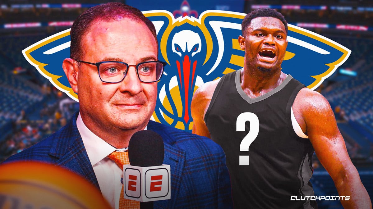 Woj, Zion Williamson, Pelicans