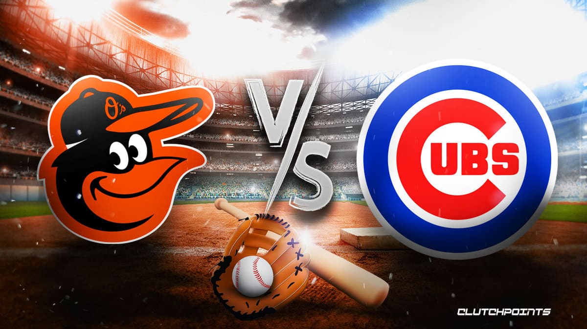 Orioles - Cubs prediction, odds, pick, how to watch