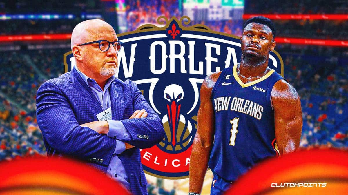 Zion Williamson, New Orleans Pelicans, David Griffin