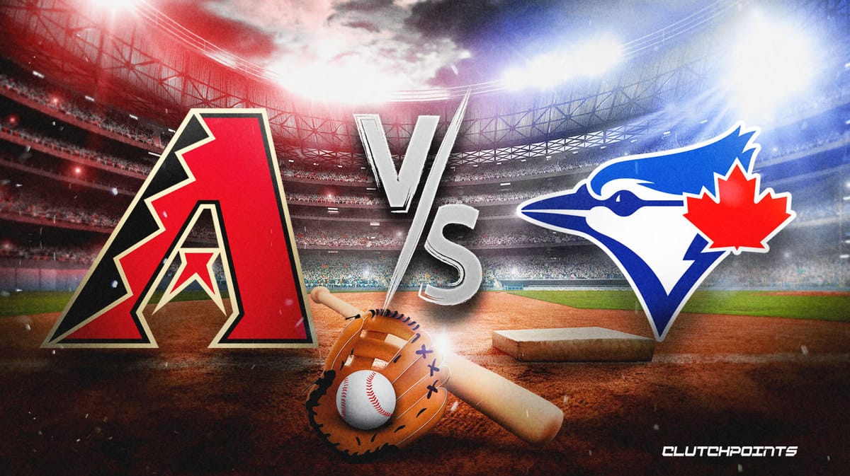 Diamondbacks, Blue Jays