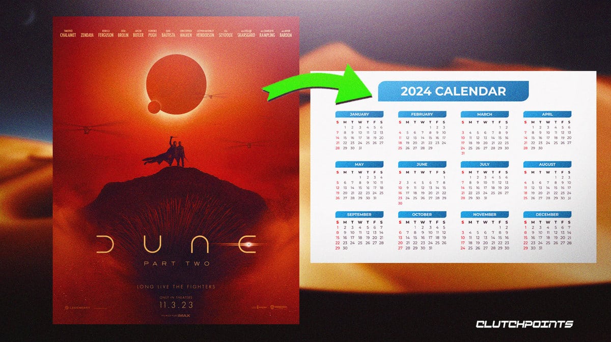 Dune: Part Two, 2024 calander