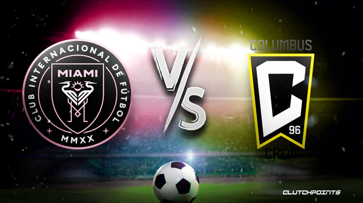 Columbus vs Inter Miami: times, how to watch on TV, stream online