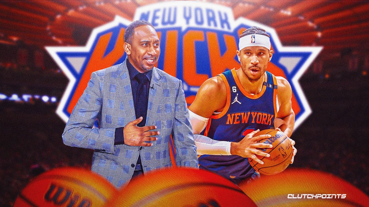 Knicks, Josh Hart, Stephen A Smith