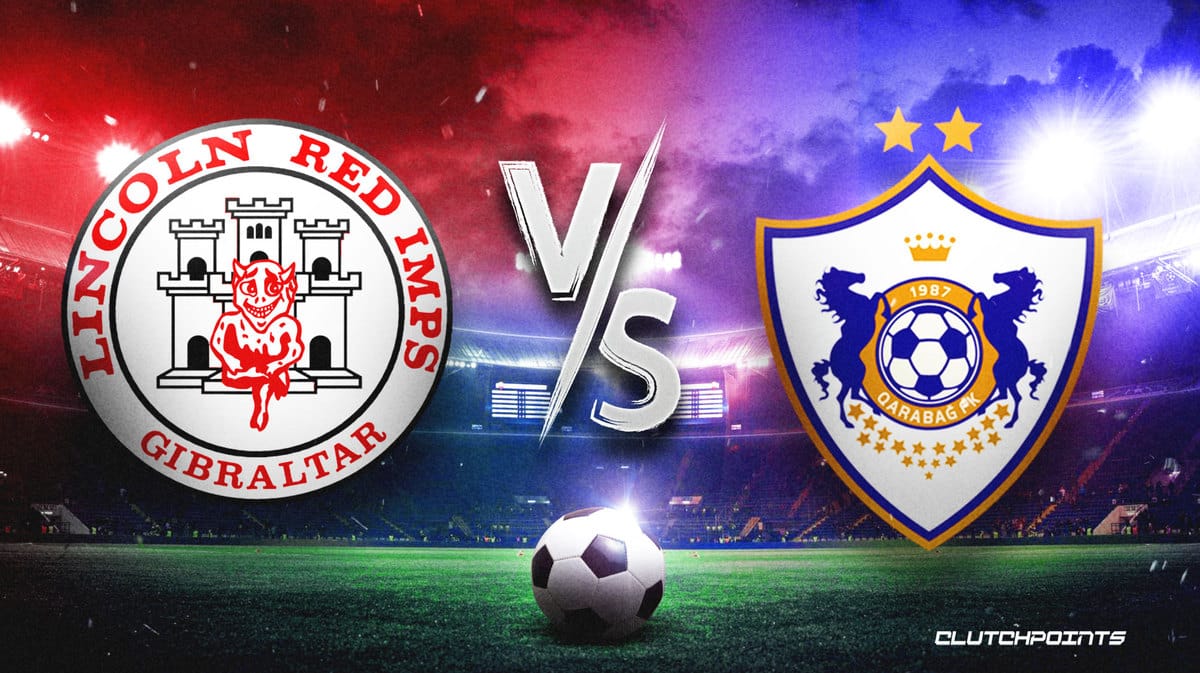 Lincoln Red Imps vs Qarabag prediction, pick, odds, how to watch - 7/10/2023