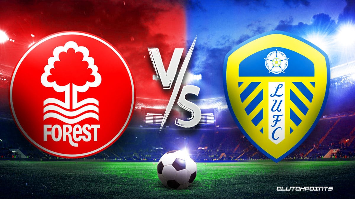 Nottingham ForestLeeds prediction, odds, pick, how to watch
