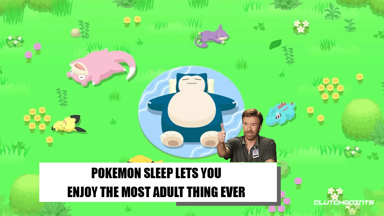 Pokemon Sleep lets you enjoy the most adult thing ever