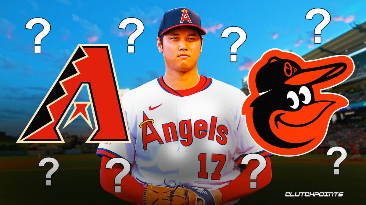 Los Angeles Angels, Baltimore Orioles, Arizona Diamondbacks, Shohei Ohtani