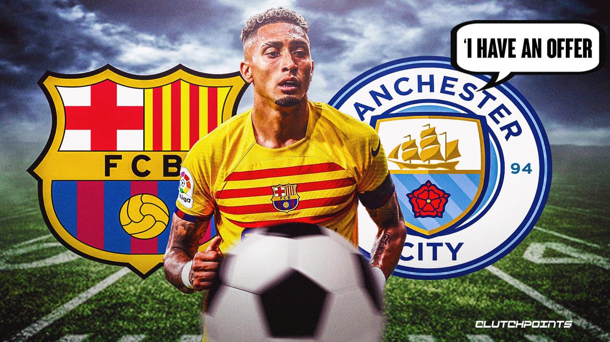 Barcelona, Raphinha, Manchester City