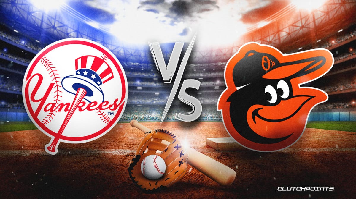 Yankees, Orioles