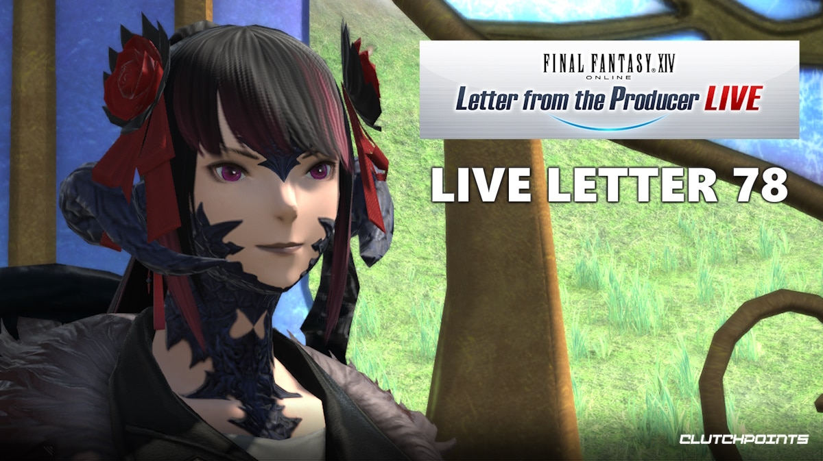 FFXIV Live Letter 78 Date, Patch 6.5 news, more