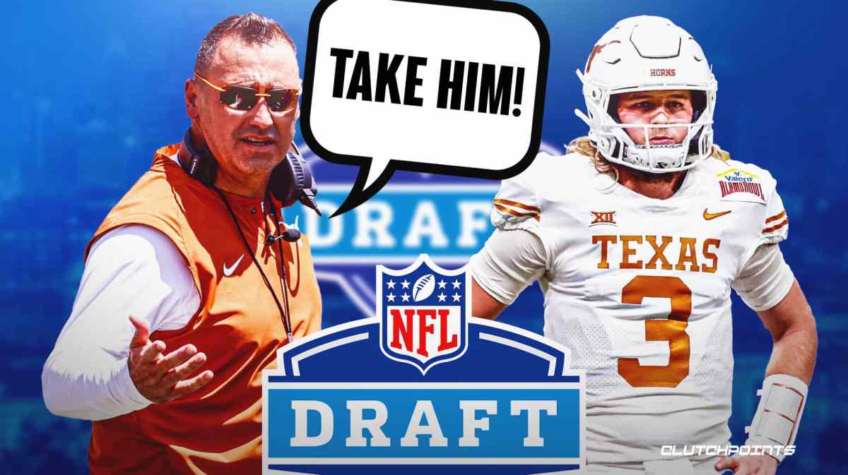 Texas football, Quinn Ewers, Steve Sarkisian, NFL draft