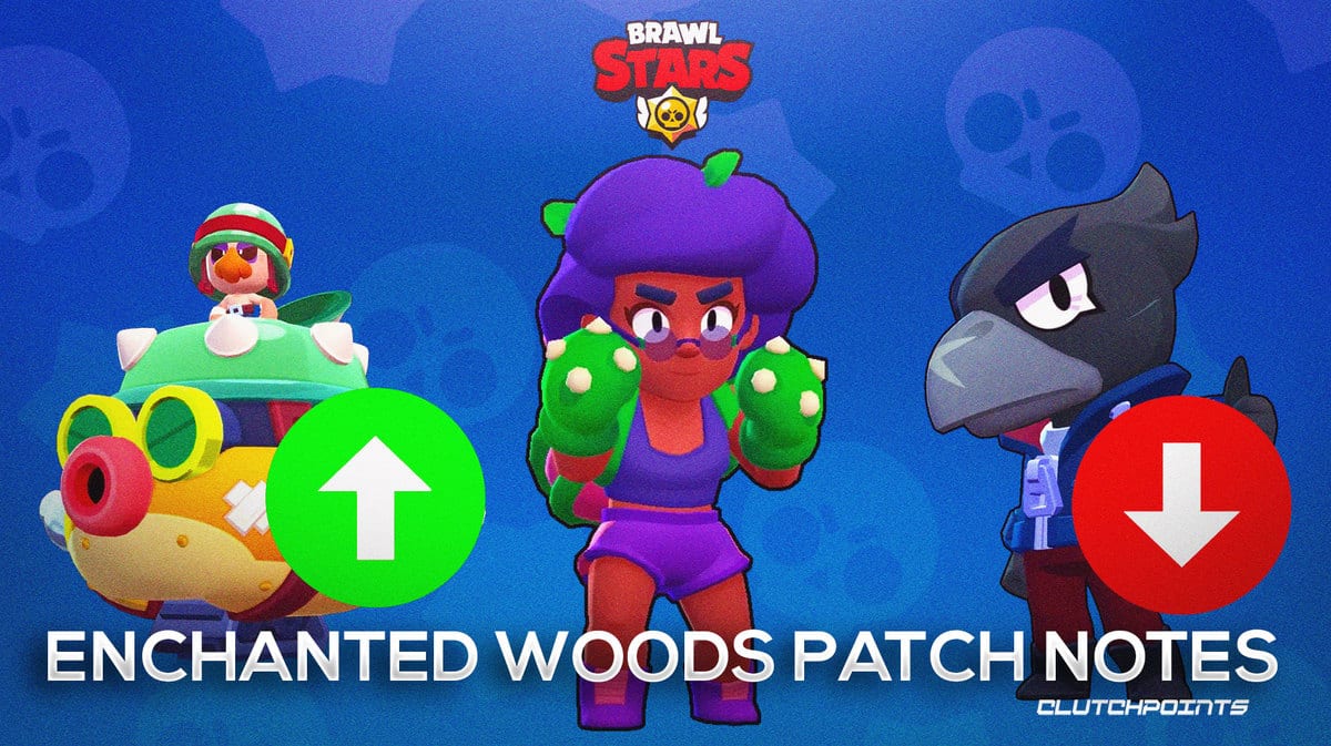 Brawl Stars - Enchanted Woods Patch Notes