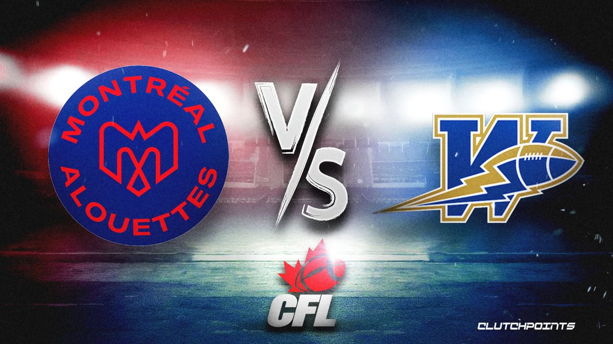 CFL Odds: Alouettes - Blue Bombers Prediction, Pick, How To Watch