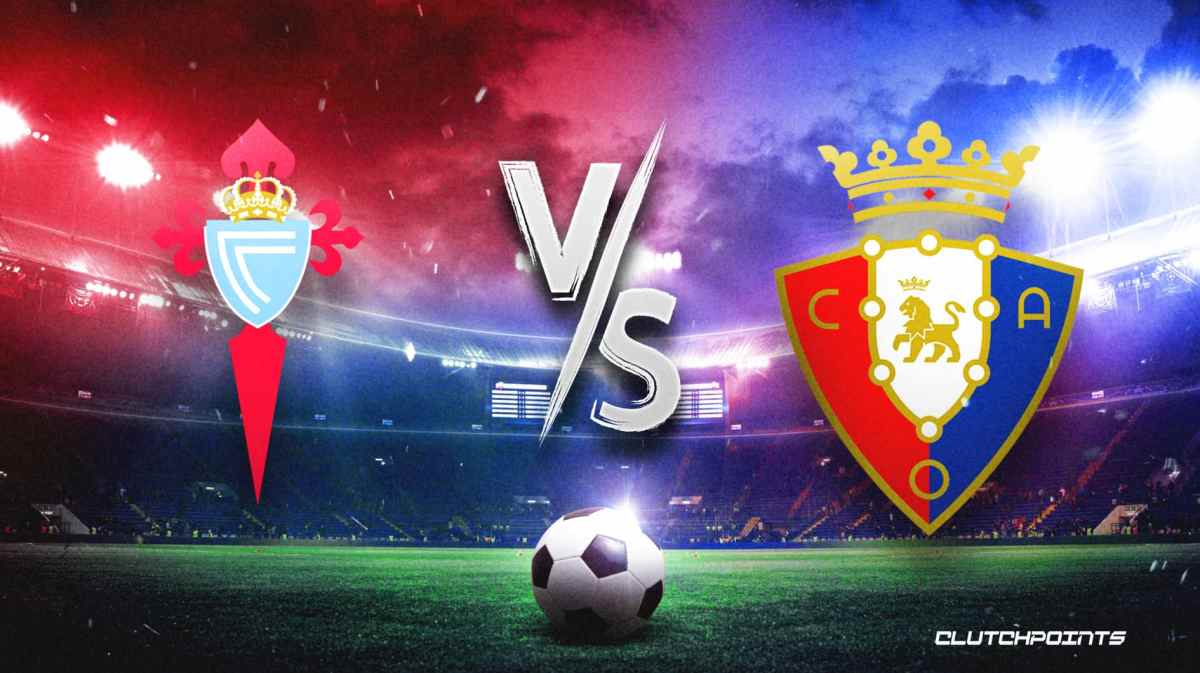 Celta Vigo vs Osasuna prediction, odds, pick, how to watch - 8/13/2023