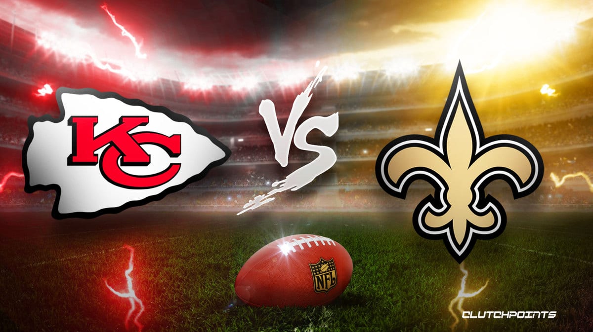 Chiefs Saints,Chiefs Saints prediction, Chiefs Saints pick, Chiefs Saints odds, Chiefs Saints how to watch