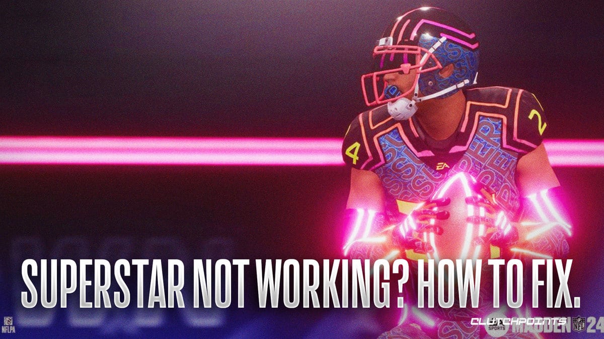 Madden 24 Superstar Not Working - How To Fix