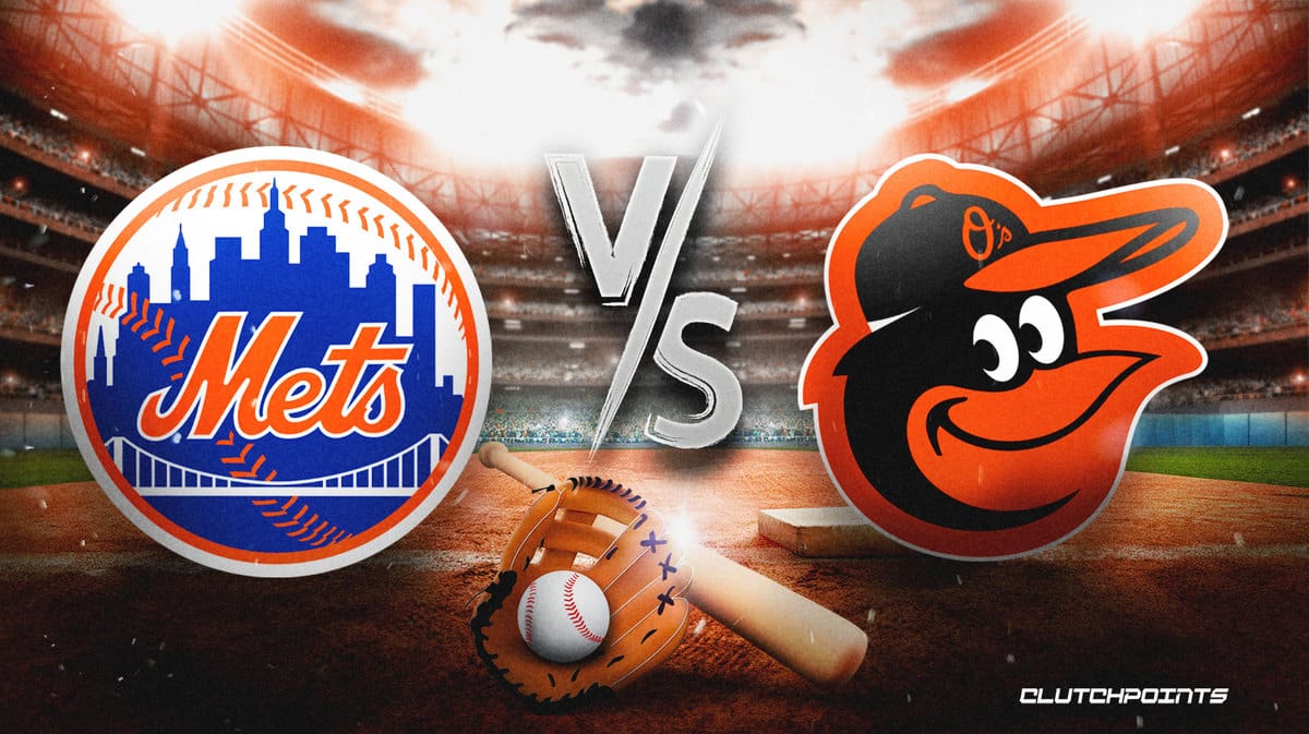 Mets, Orioles