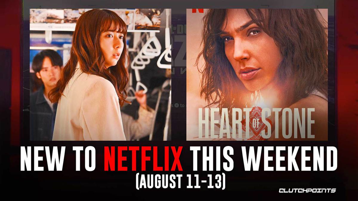 New Movies Films Series Shows Netflix Weekend August 11-13, 2023