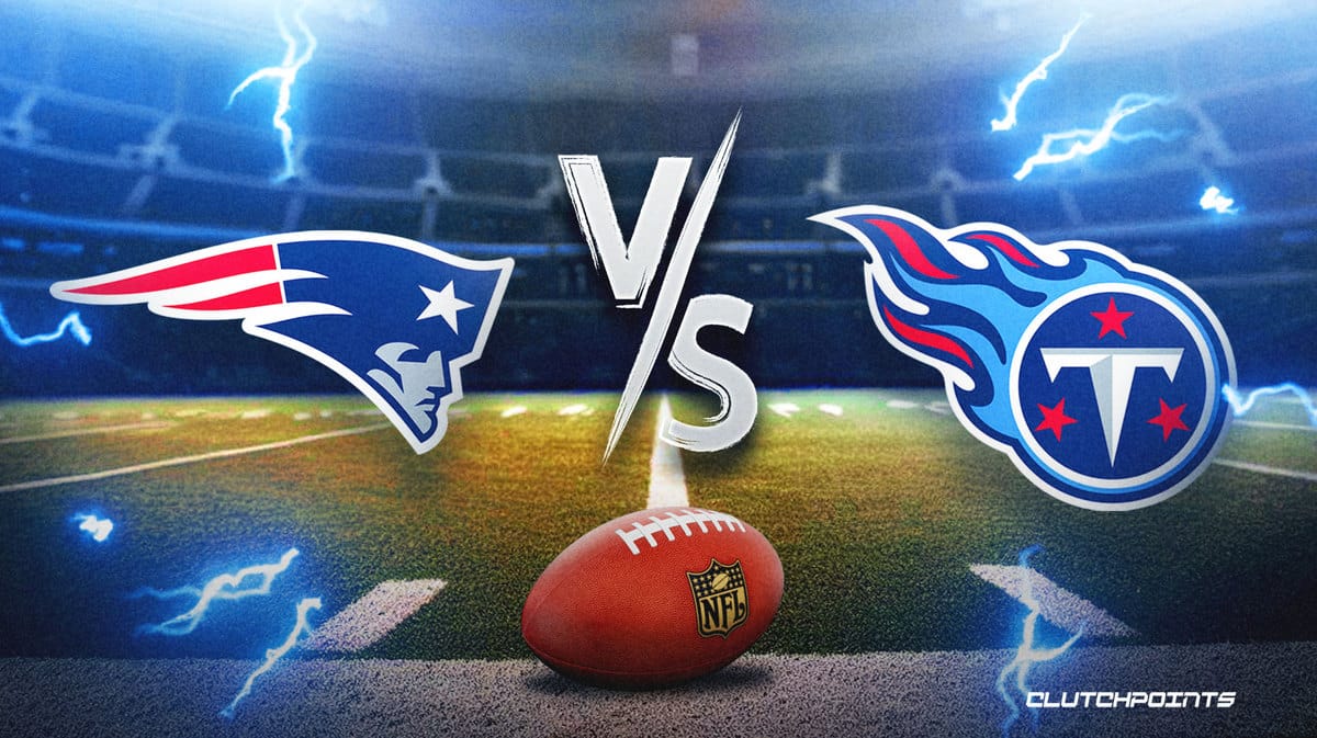 Patriots vs. Titans Picks and Predictions: NFL Preseason Week 3