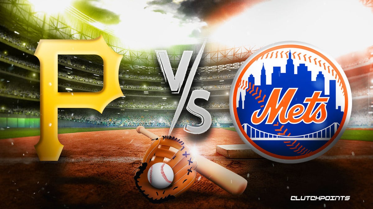 Pirates Mets, Pirates Mets prediction, Pirates Mets pick, Pirates Mets odds, Pirates Mets how to watch
