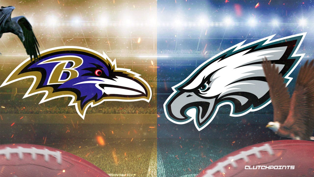 Ravens vs. Eagles: How to watch, date, time, tv, live stream