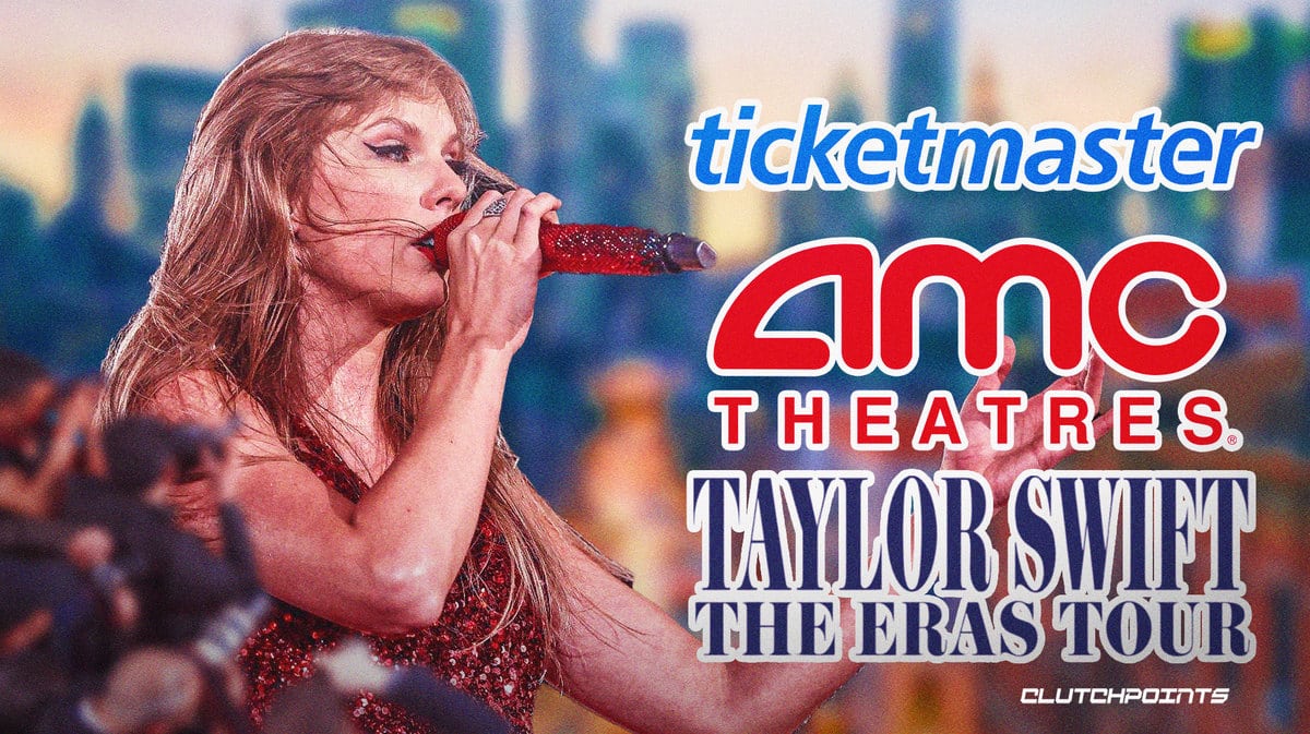 Taylor Swift, Ticketmaster, AMC Theatres, eras tour