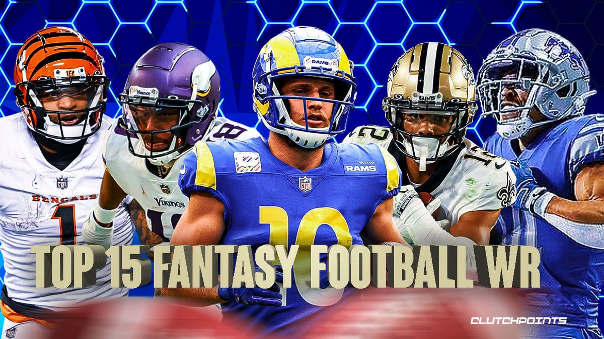 2022 Fantasy Football Wide Receiver Rankings