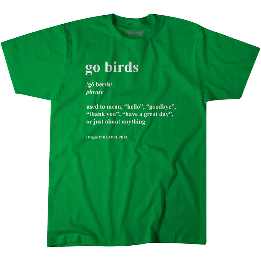 Go Birds Definition T-Shirt - Kelly Green colored on a white background.