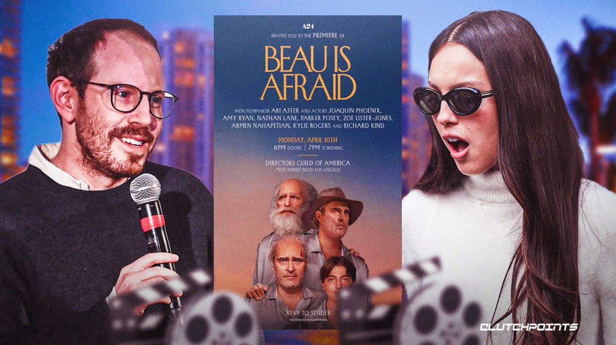 Ari Aster, Beau Is Afraid, Olivia Rodrigo