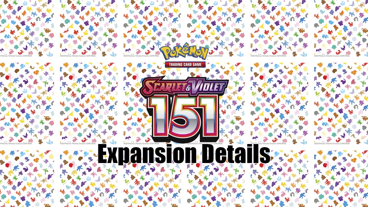 Original 151 Pokémon Returns in the New Pokémon TCG: Scarlet & Violet—151