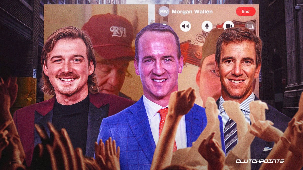 Morgan Wallen, Peyton Manning, Eli Manning