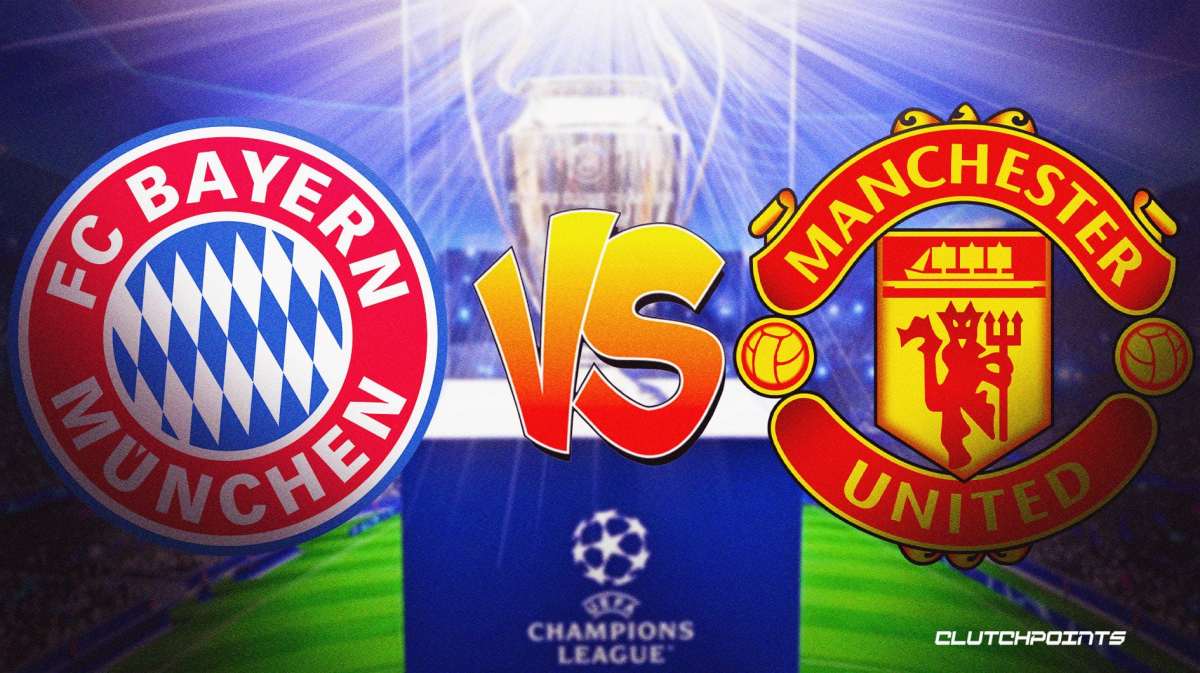 Man United Bayern, Bayern Munich, Manchester United, Champions League, How to watch Bayern Munich Manchester United