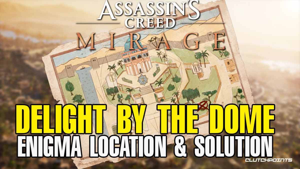 Delight by the Dome, Delight by the Dome enigma, Delight by the Dome solution, Delight by the Dome guide, Delight by the Dome mirage