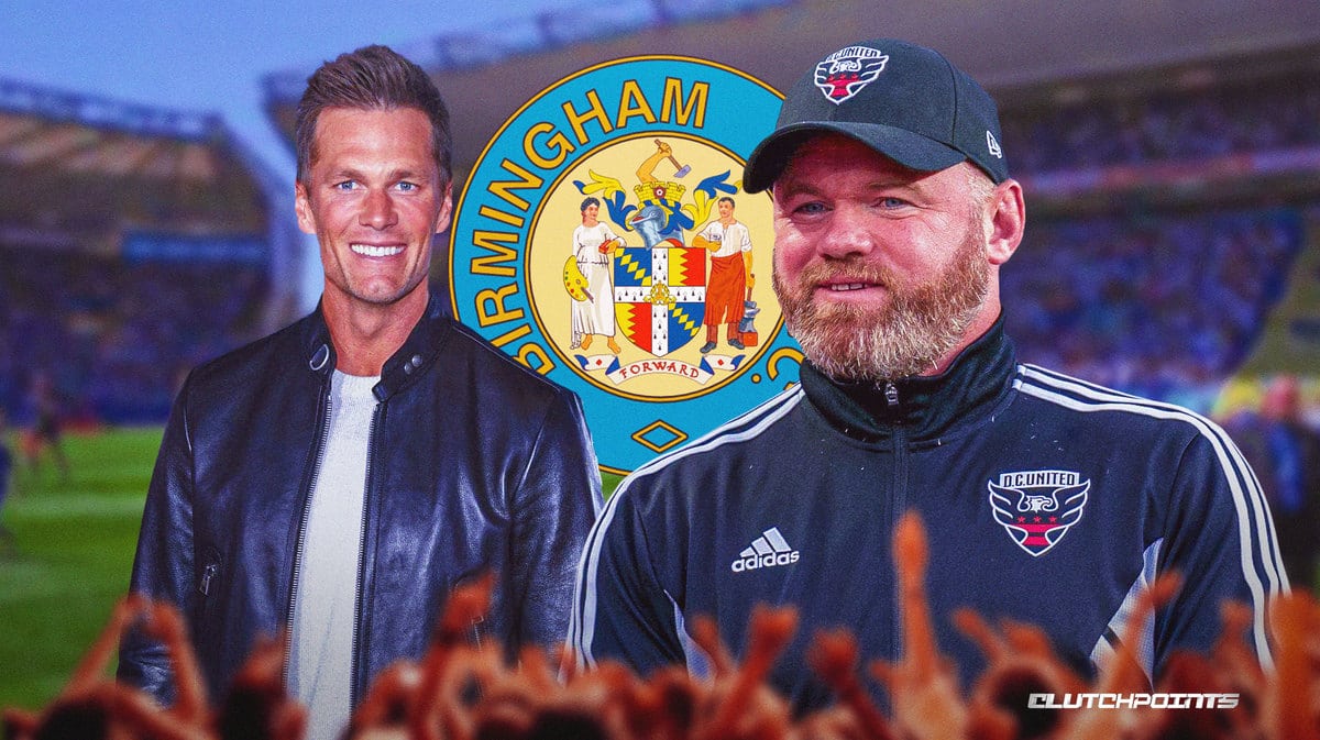 Birmingham City, Wayne Rooney, Tom Brady