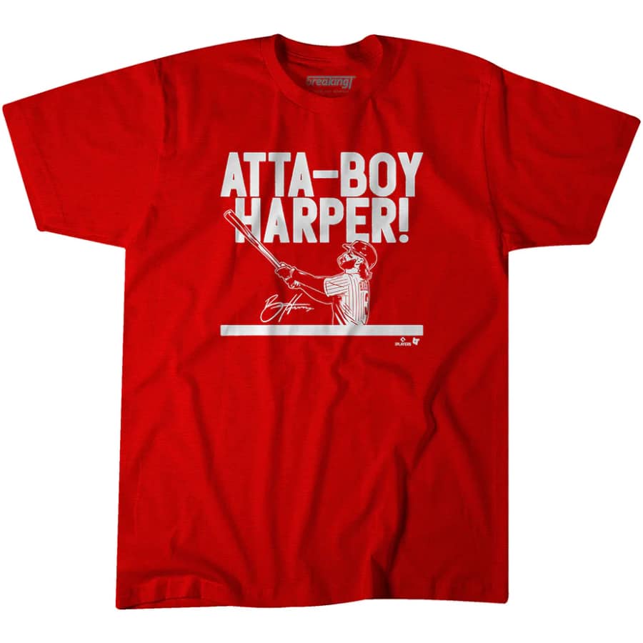 Bryce Harper: 'Atta boy' merch t-shirt in red on a white background.