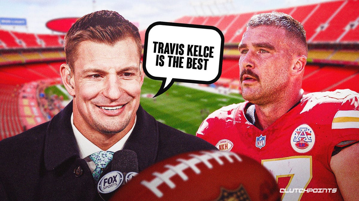 Chiefs Star Travis Kelce Receives Huge Praise From Rob Gronkowski