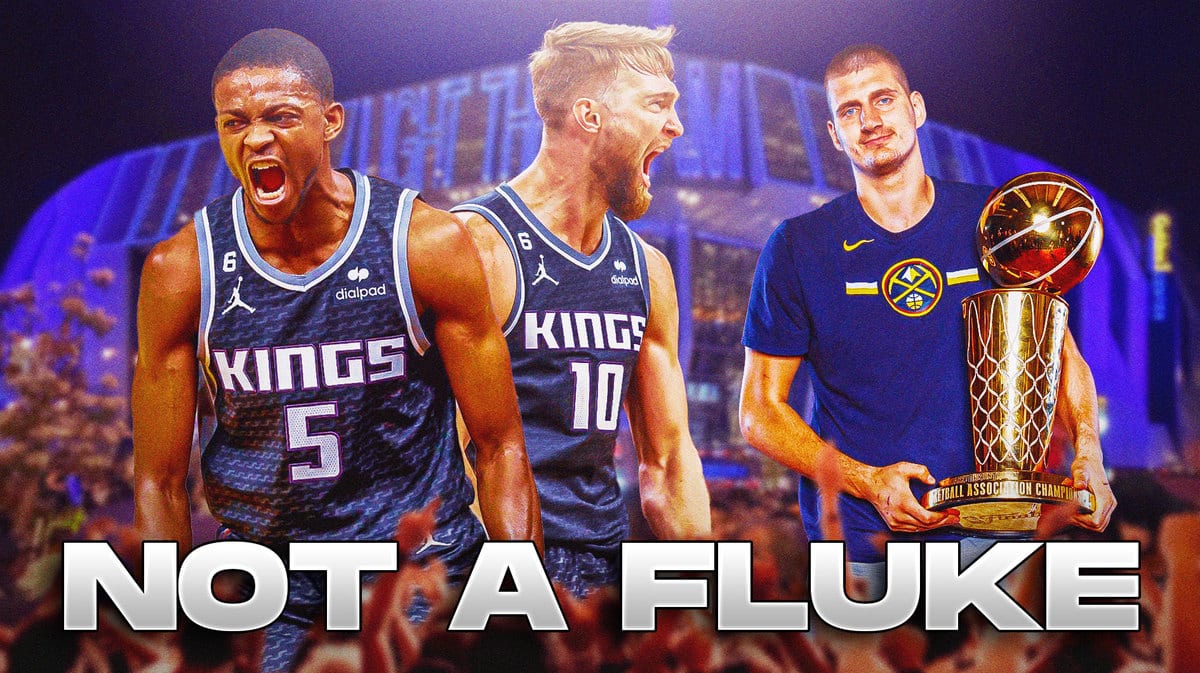 Kings' De’Aaron Fox, Domantas Sabonis all hyped up, with caption below: NOT A FLUKE, with the purple beam outside Golden 1 center lit in the background, and Nuggets' Nikola Jokic holding the 2023 nba championship on the side