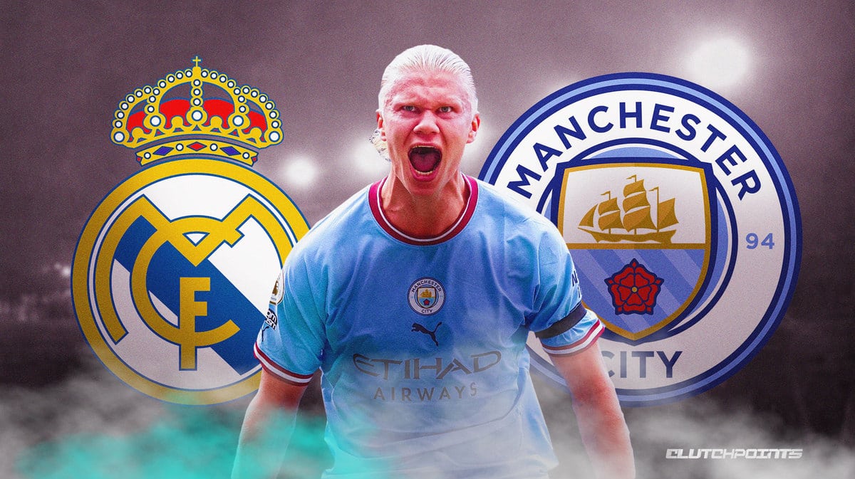Manchester City, Erling Haaland, Real Madrid