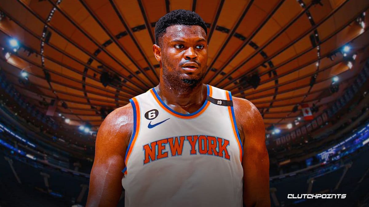 Zion Williamson, New York Knicks, New Orleans Pelicans, Zion Williamson trade, Zion Williamson Knicks